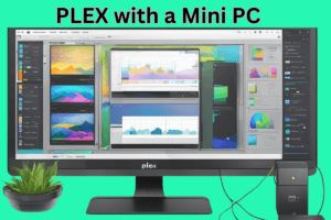 Plex With A Mini PC